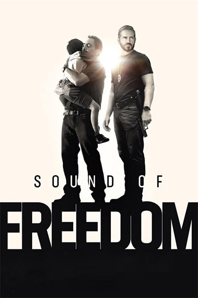 دانلود فیلم Sound of Freedom 2022