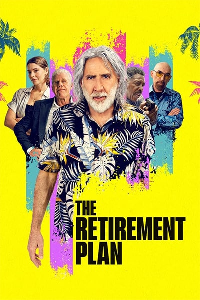 دانلود فیلم The Retirement Plan 2023