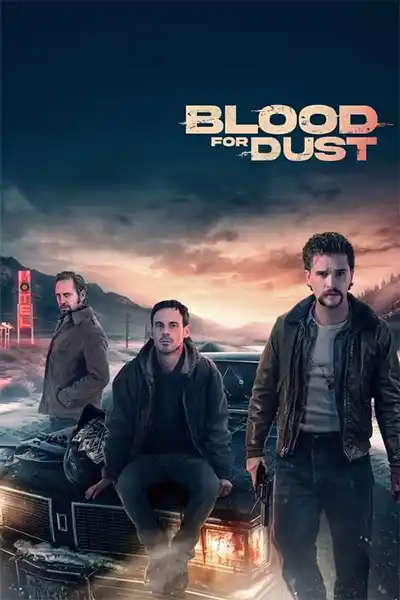 دانلود فیلم Blood for Dust 2023