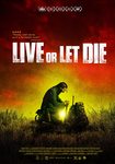 دانلود فیلم Live or Let Die 2020