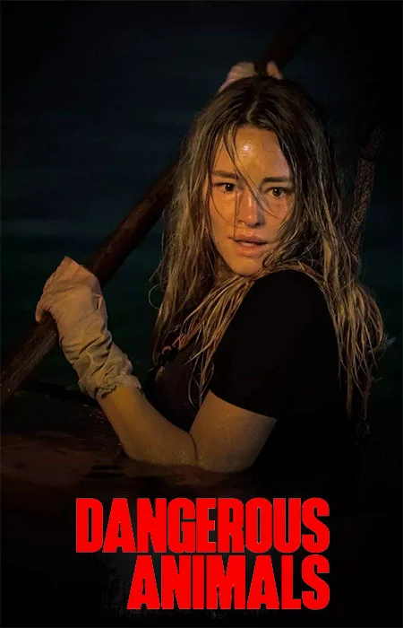 دانلود فیلم Dangerous Animals 2025